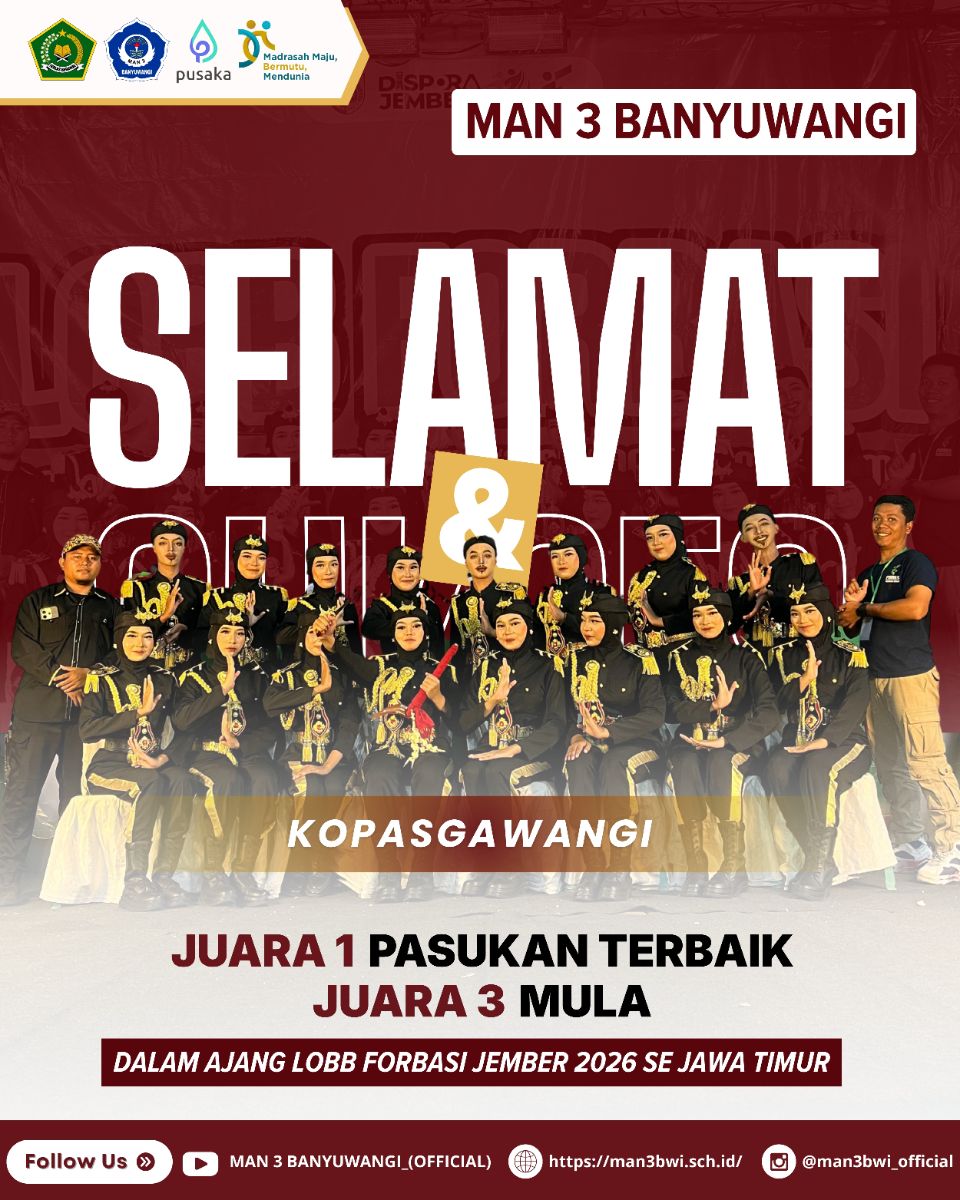 JUARA 1 PASUKAN TERBAIK JUARA 3 MULA DALAM AJANG LOBB FORBASI JEMBER 2026 SE JAWA TIMUR