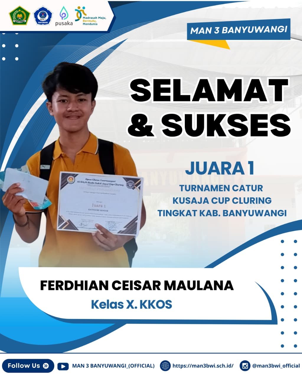 Alhamdulillah✨ Selamat dan sukses kepada Ferdhian Ceisar M (X.KKOS) telah meraih juara 1 dalam ajang turnamen catur Kusaja Cup Cluring Tingkat Kabupaten Banyuwangi✨