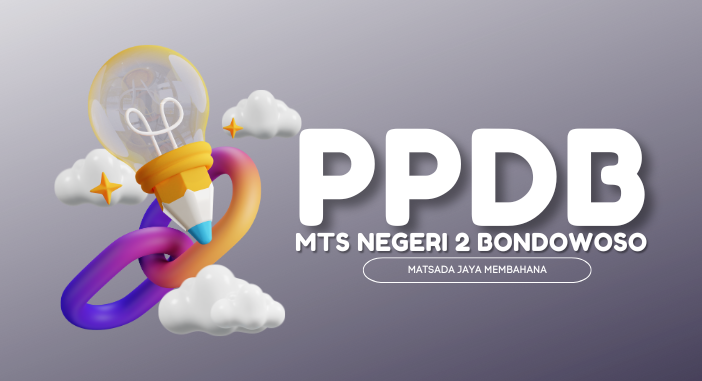 Hasil Seleksi Penerimaan Peserta Didik Baru Madrasah (PPDBM) Jalur Kelas Unggulan MTs Negeri 2 Bondowoso Tahun Pelajaran 2025/2026