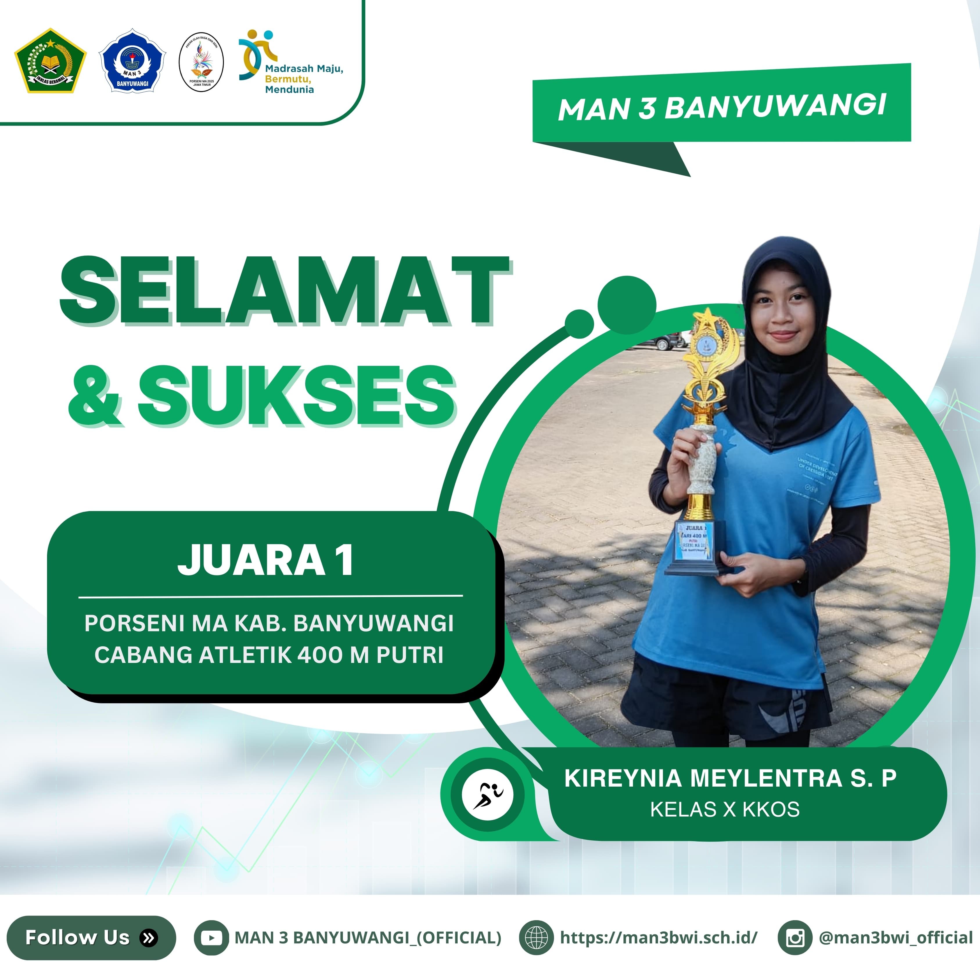 JUARA 1 PORSENI MA KAB.BANYUWANGI CABANG ATLETIK 400 M PUTR1