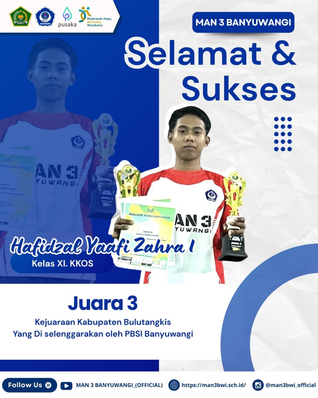 Selamat dan sukses kepada Hafidzal Yaafi Zahra I (XI KKOS) telah meraih juara 3 dalam Kejurkab Bulutangkis yang diselenggarakan oleh PBSI Banyuwangi